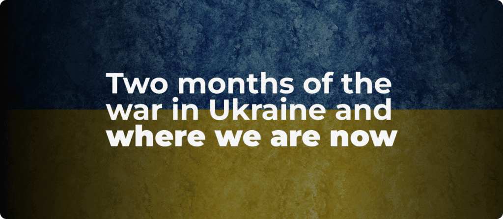 AgileEngine: two months of the war in Ukraine and where we are now